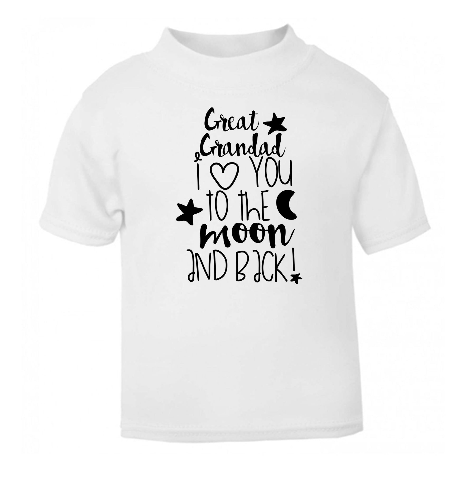 Great Grandad I love you to the moon and back white Baby Toddler Tshirt 2 Years