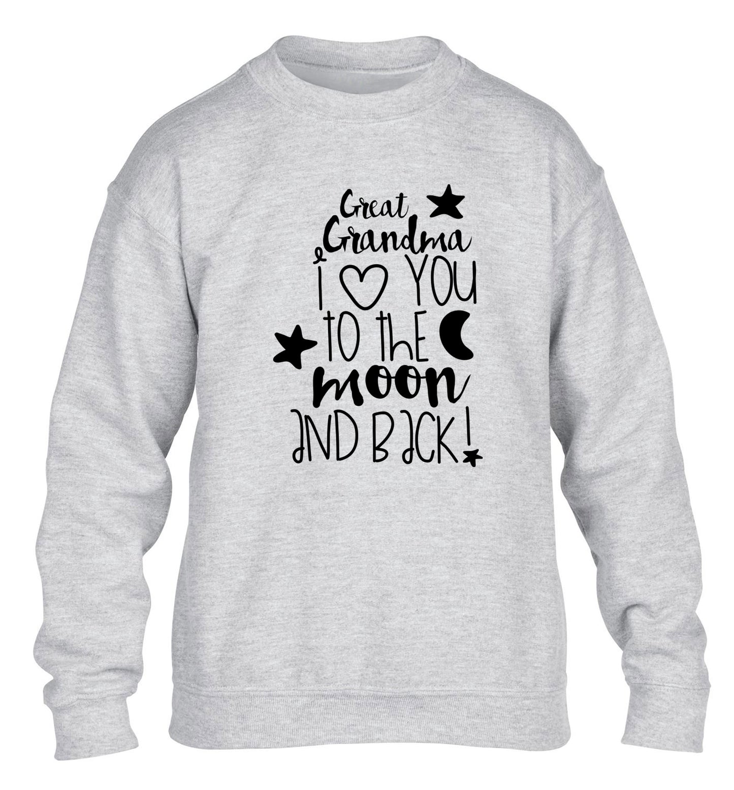 Great Grandma I love you to the moon and back children's grey  sweater 12-14 Years