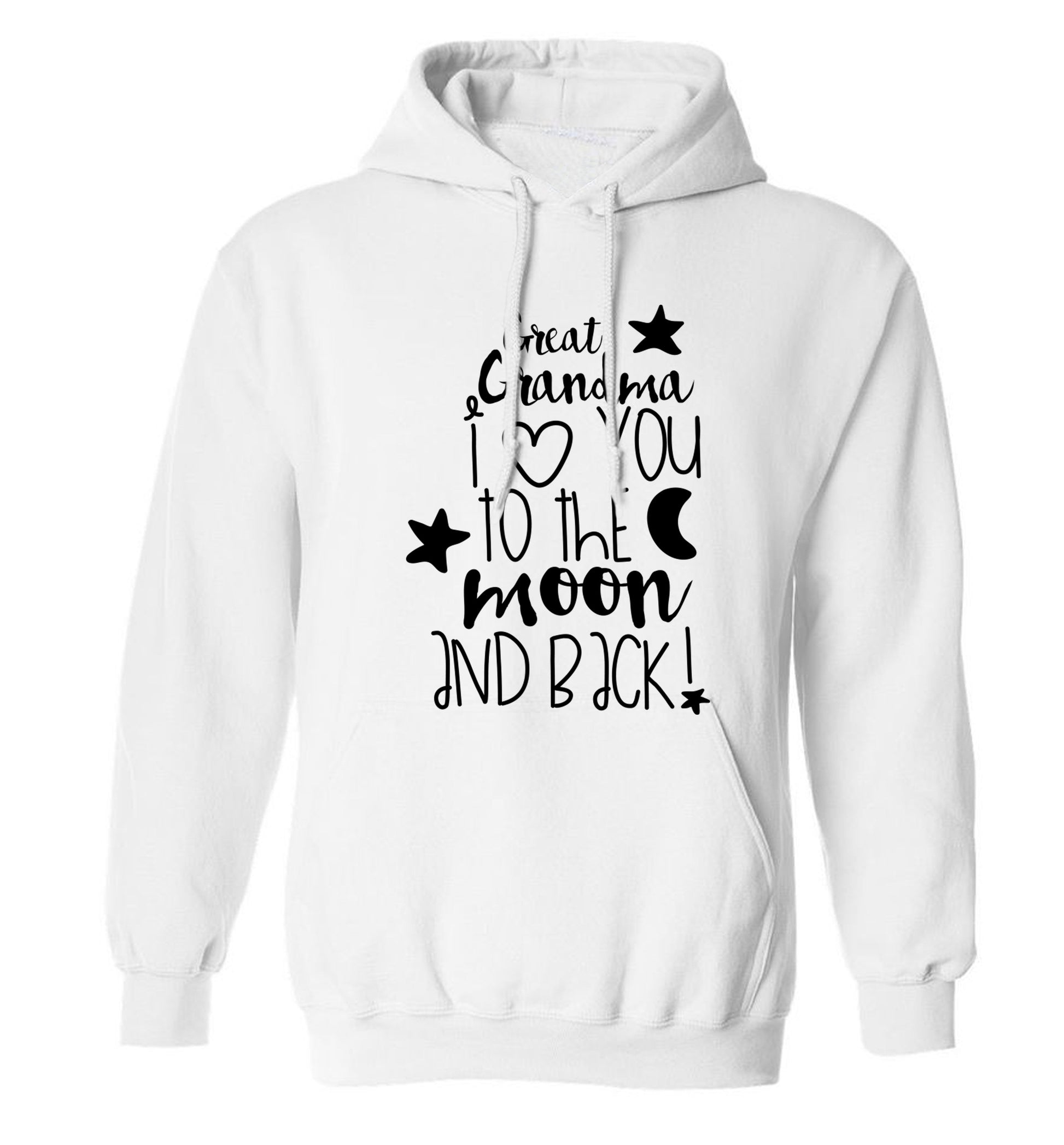 Great Grandma I love you to the moon and back adults unisex white hoodie 2XL