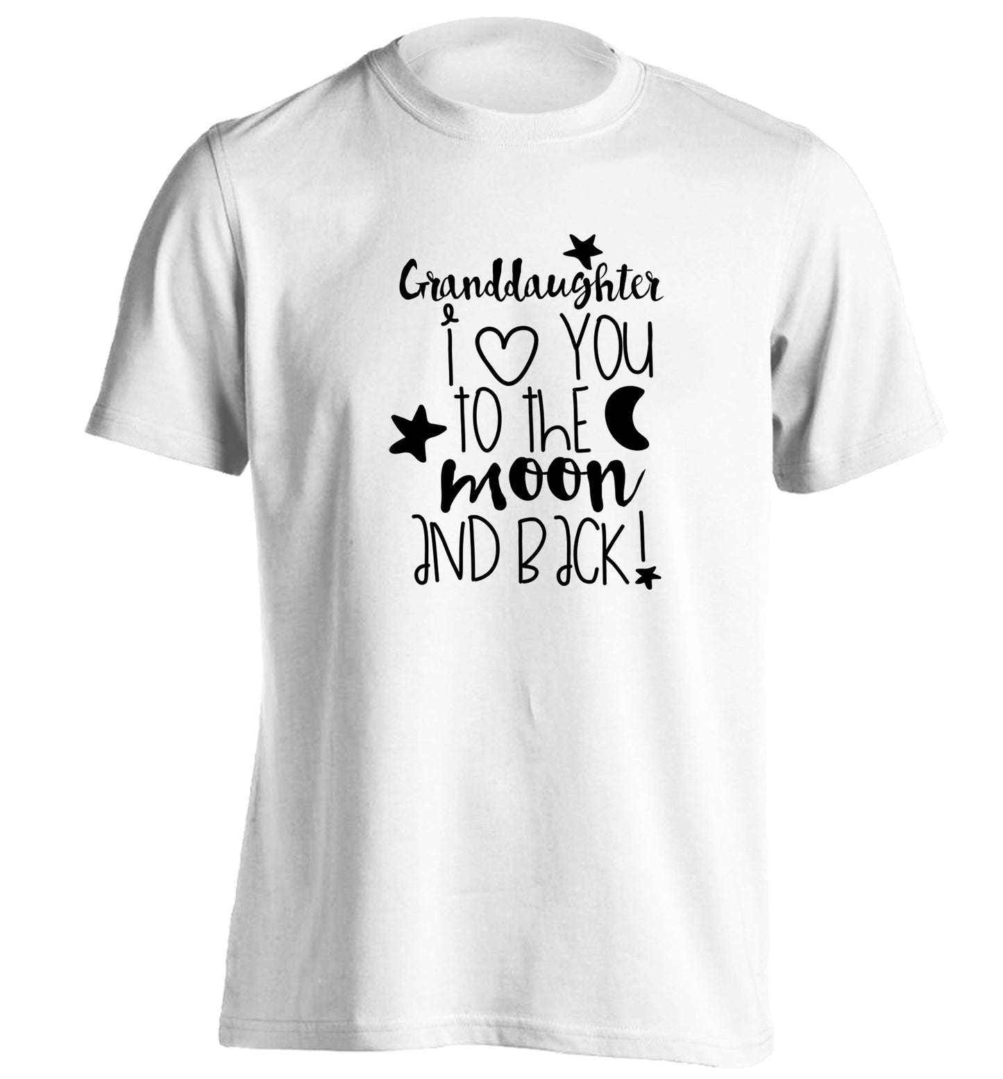 Granddaughter I love you to the moon and back adults unisex white Tshirt 2XL