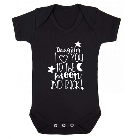 Daughter I love you to the moon and back Baby Vest black 18-24 months