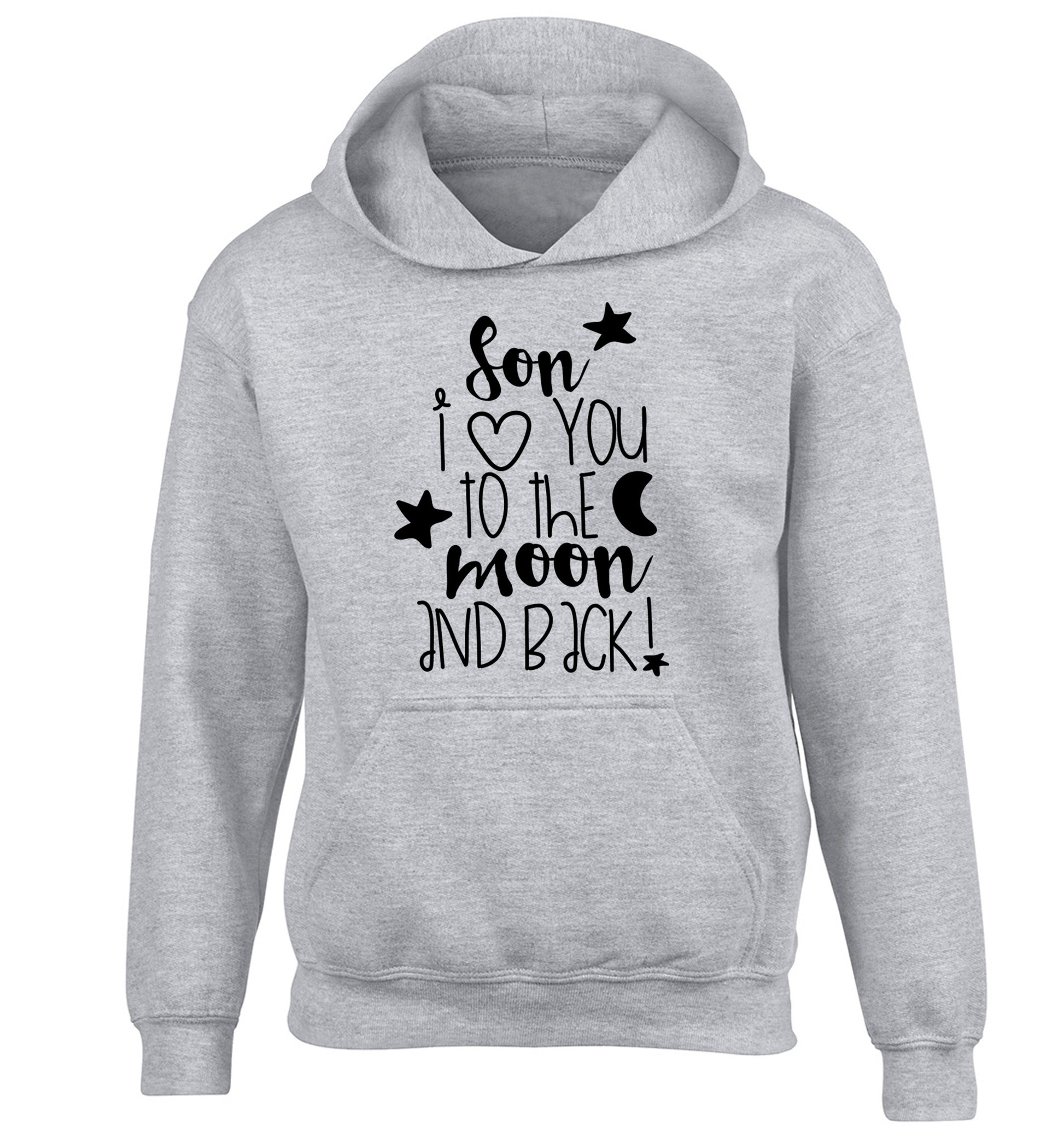 Son I love you to the moon and back children's grey hoodie 12-14 Years