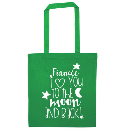 Fianc√©e I love you to the moon and back green tote bag