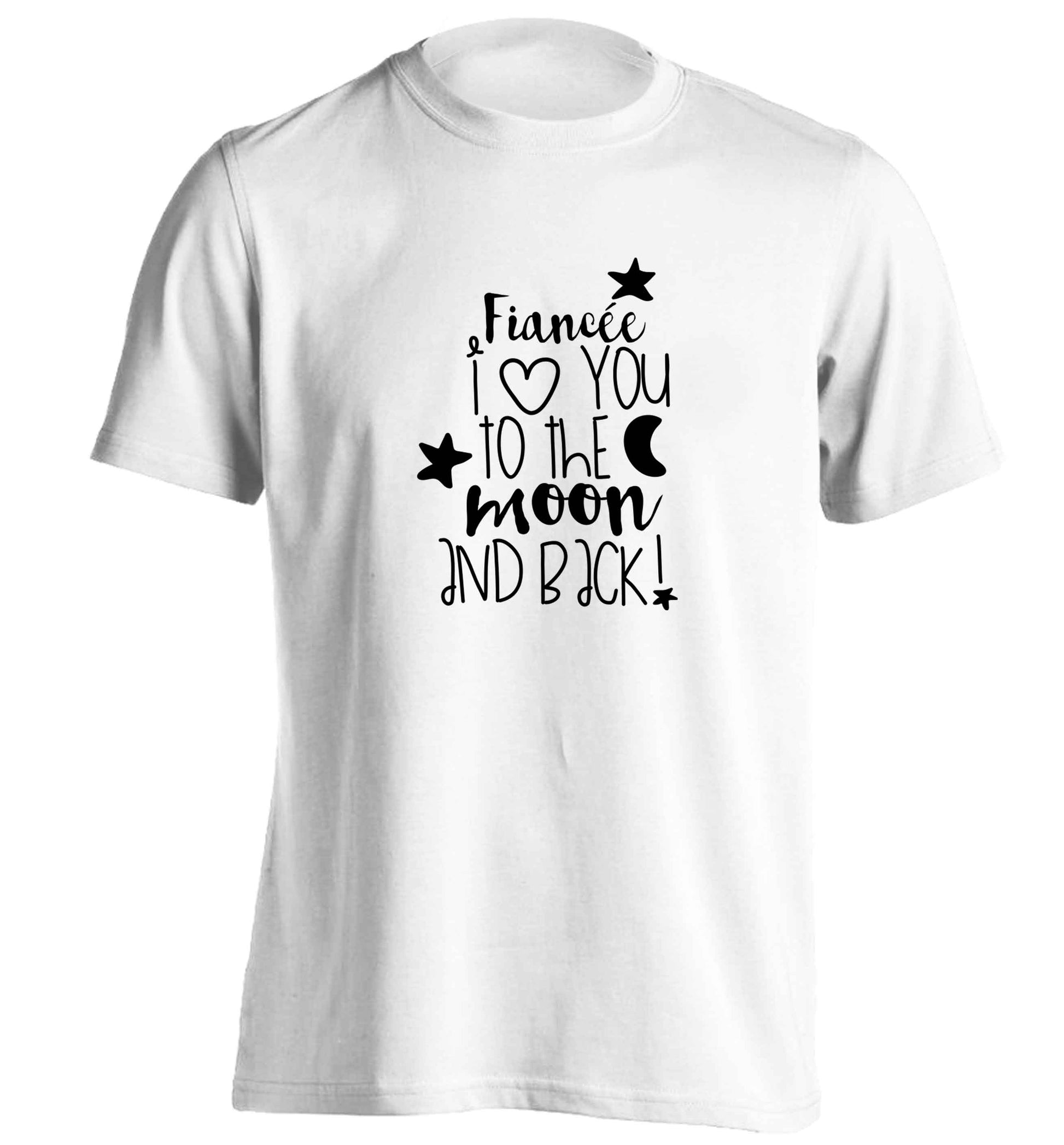 Fianc‚àö¬©e I love you to the moon and back adults unisex white Tshirt 2XL