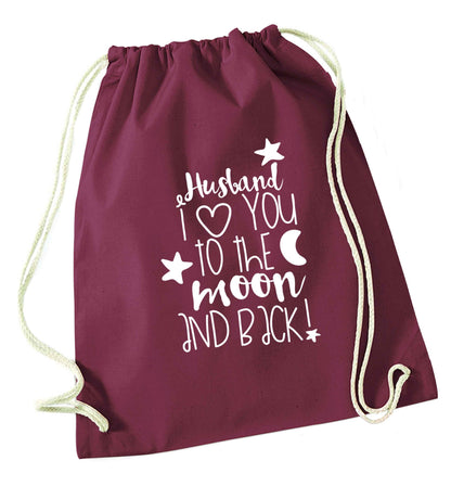 Husband I love you to the moon and back maroon drawstring bag