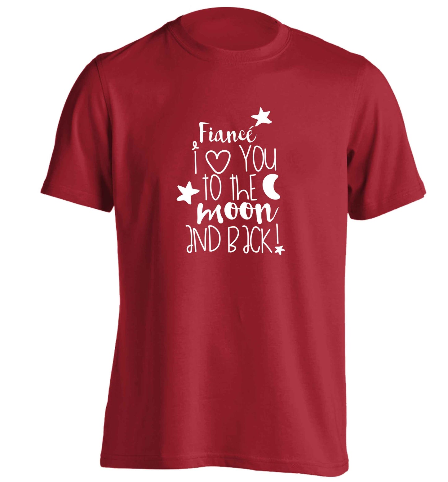 Fianc‚àö¬© I love you to the moon and back adults unisex red Tshirt 2XL