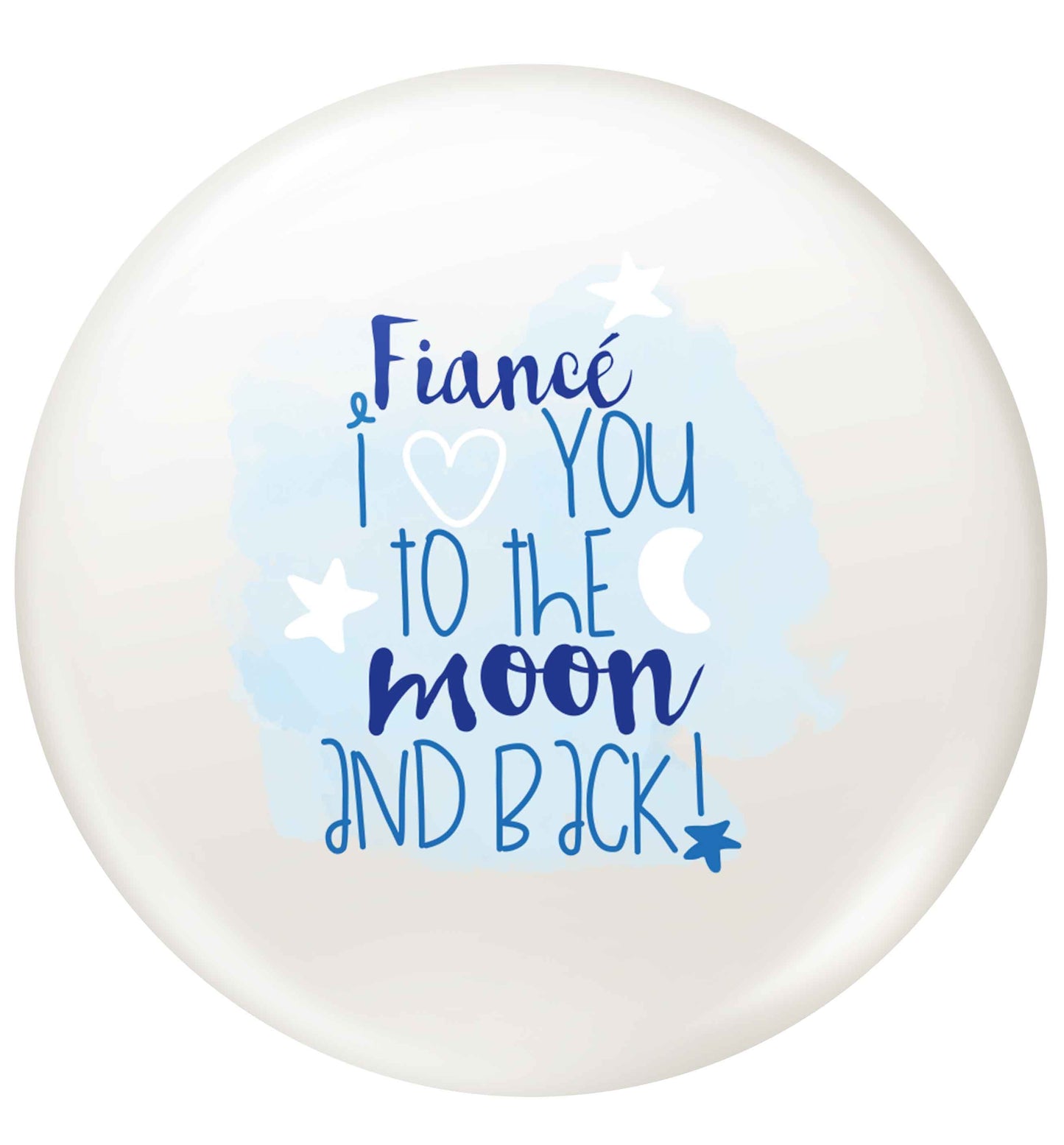 Fianc√© I love you to the moon and back small 25mm Pin badge