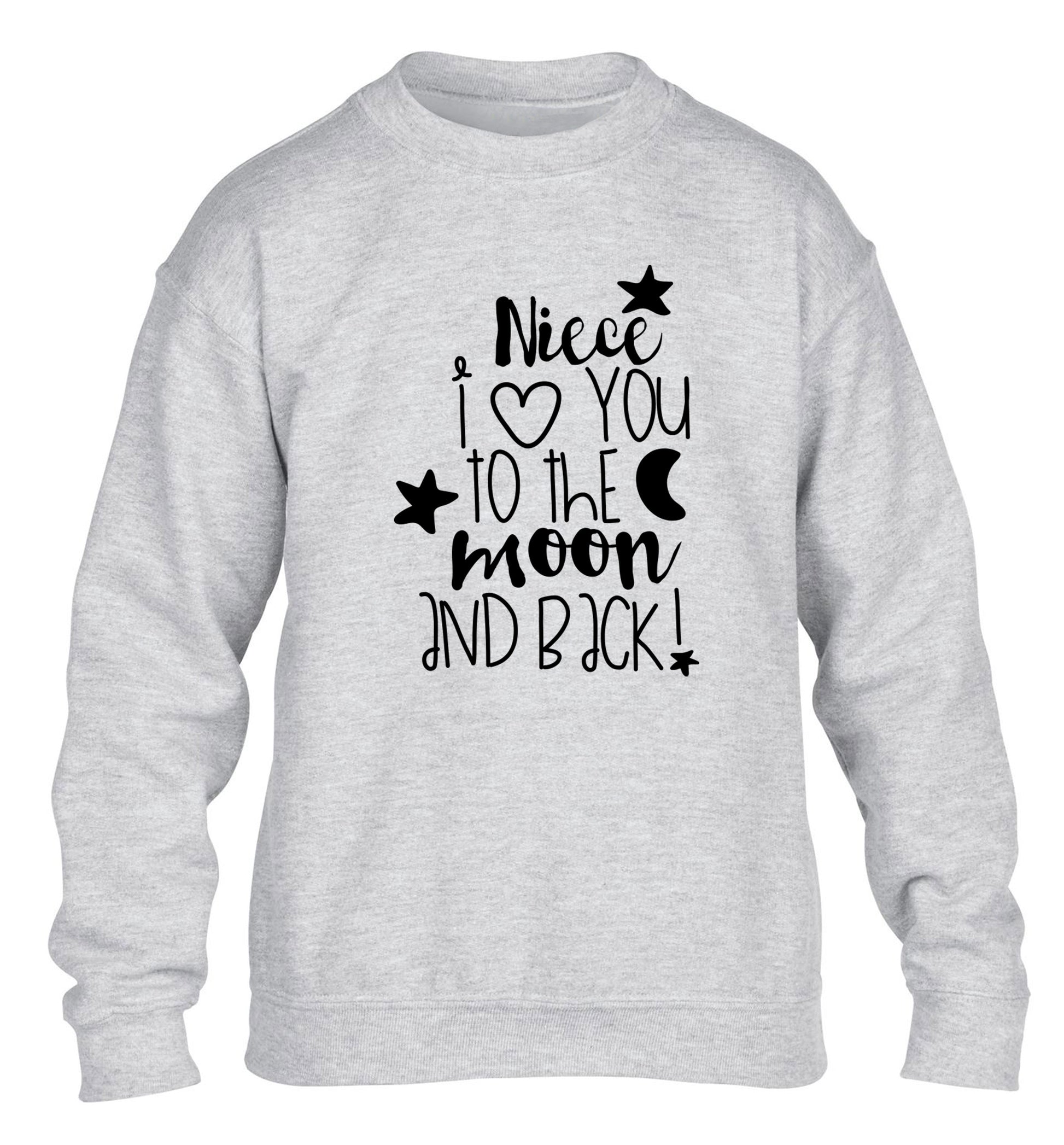 Niece I love you to the moon and back children's grey  sweater 12-14 Years