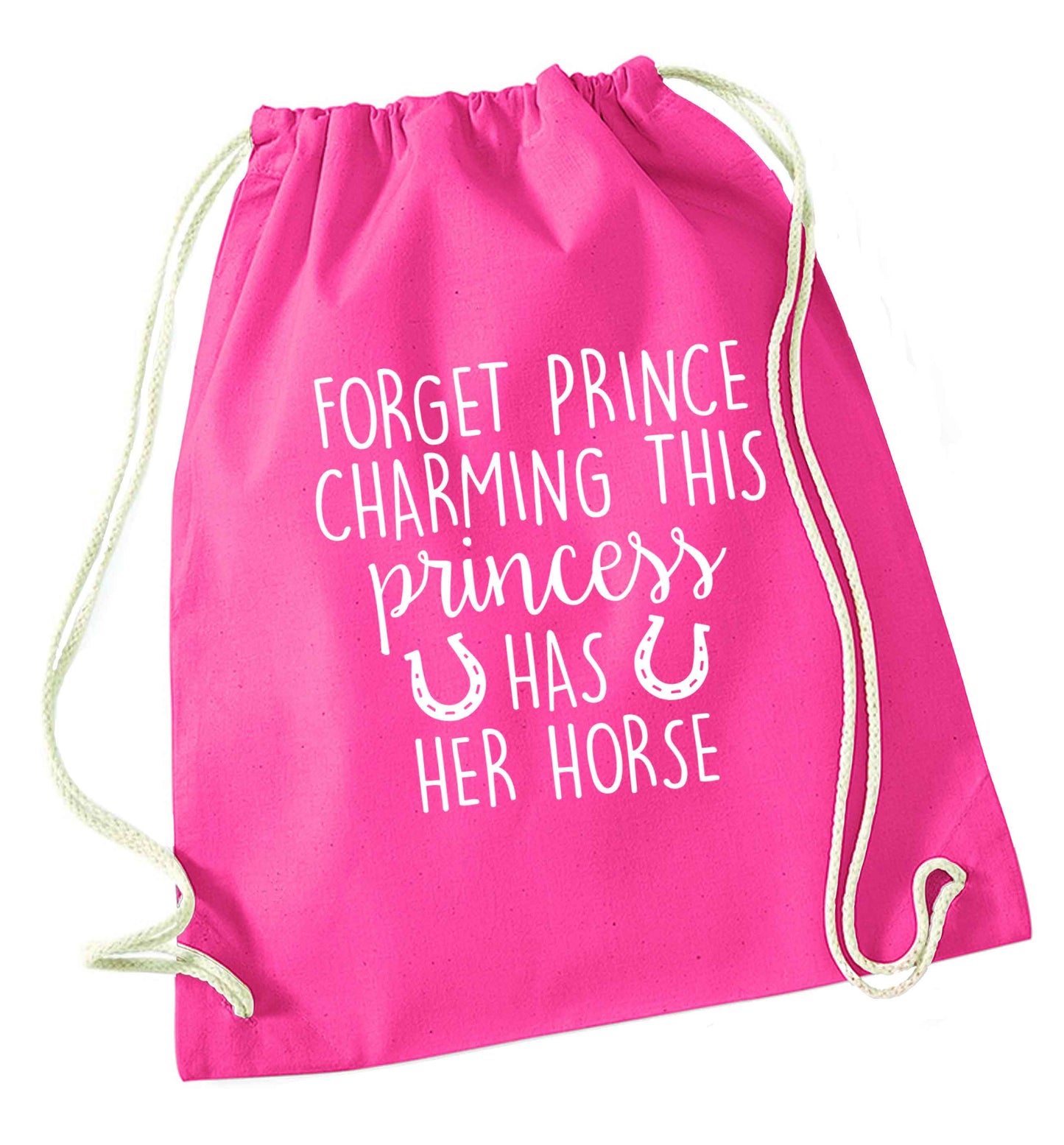 Forget prince charming this princess has her horse pink drawstring bag