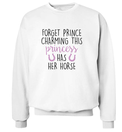 Forget prince charming this princess has her horse adult's unisex white sweater 2XL