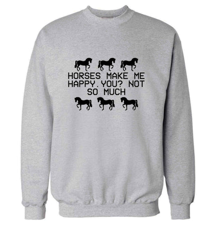 Horses make me happy, you not so much adult's unisex grey sweater 2XL