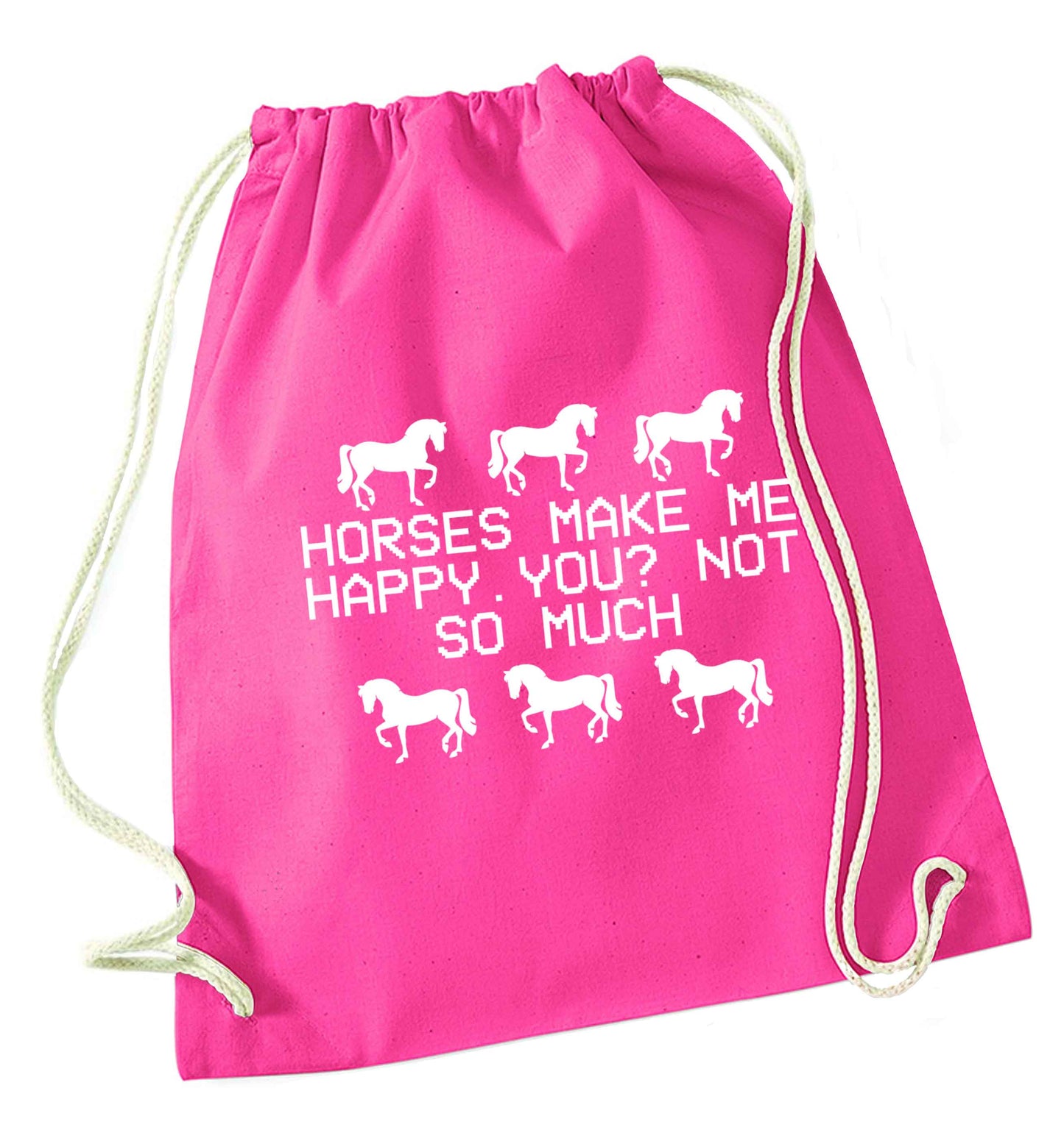 Horses make me happy, you not so much pink drawstring bag