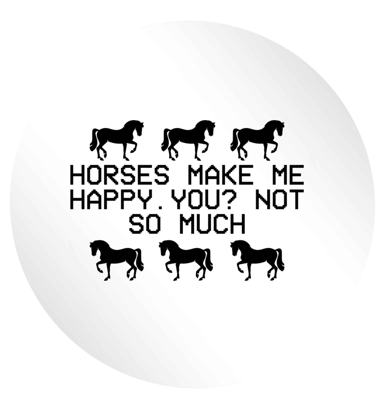 Horses make me happy, you not so much 24 @ 45mm matt circle stickers