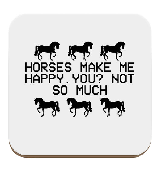 Horses make me happy, you not so much set of four coasters