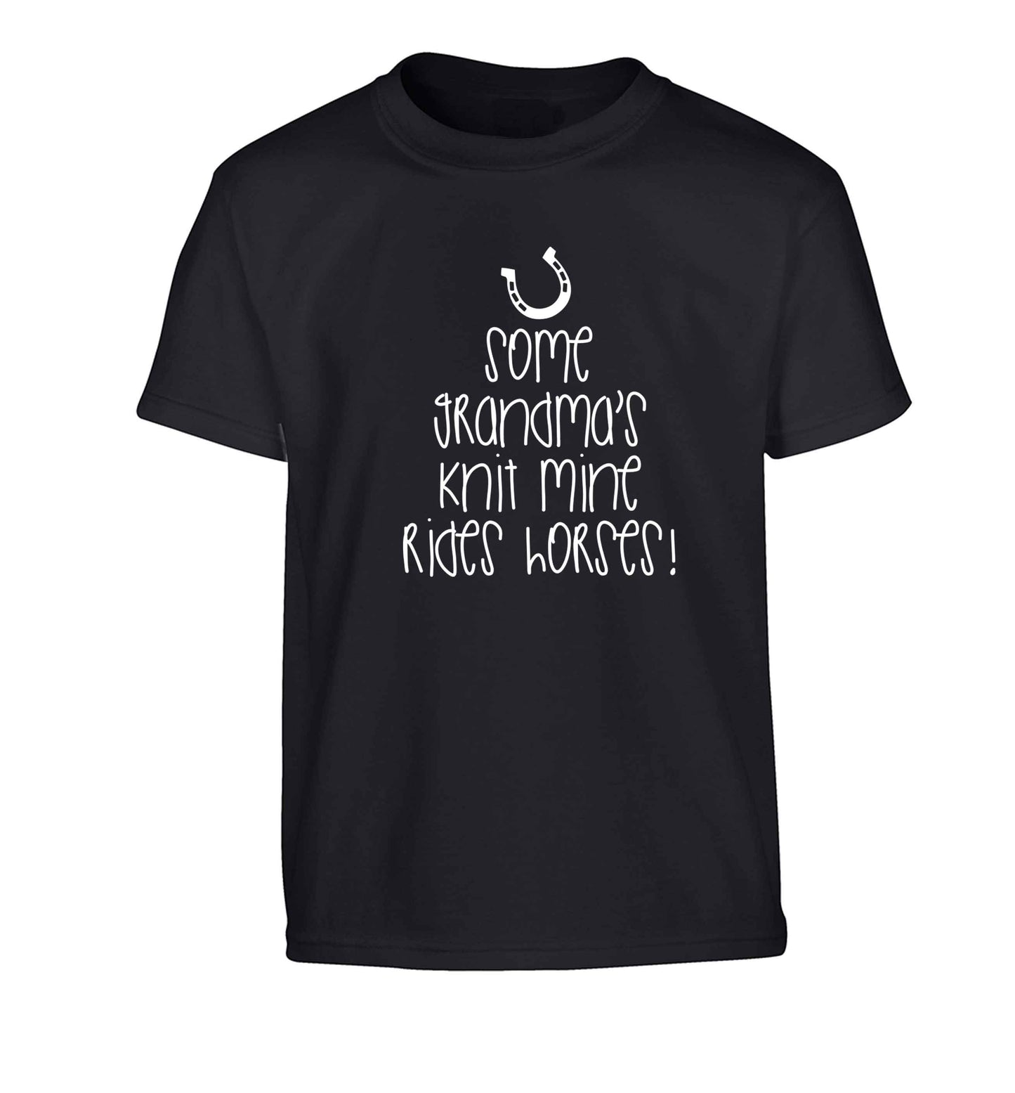 Some grandma's knit mine rides horses Children's black Tshirt 12-13 Years
