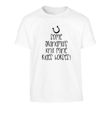Some grandma's knit mine rides horses Children's white Tshirt 12-13 Years