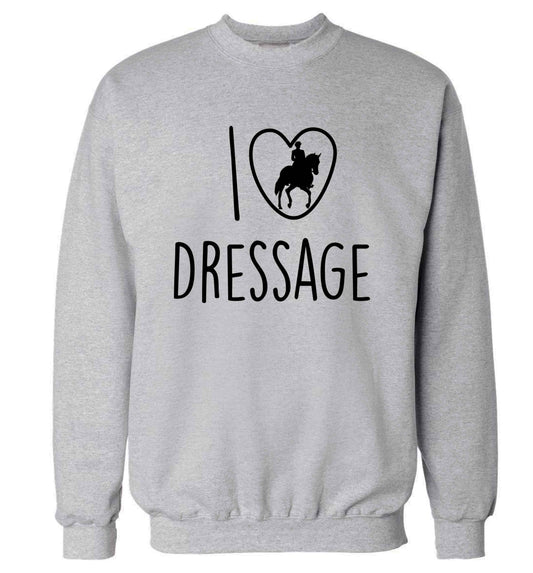 I love dressage adult's unisex grey sweater 2XL