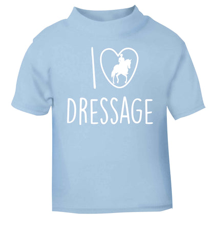 I love dressage light blue baby toddler Tshirt 2 Years