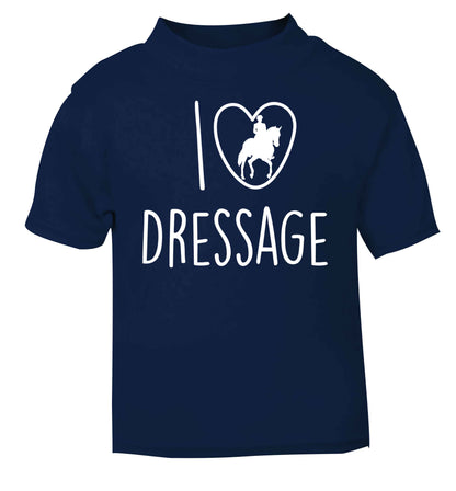 I love dressage navy baby toddler Tshirt 2 Years