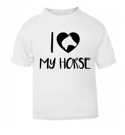 I love my horse white baby toddler Tshirt 2 Years