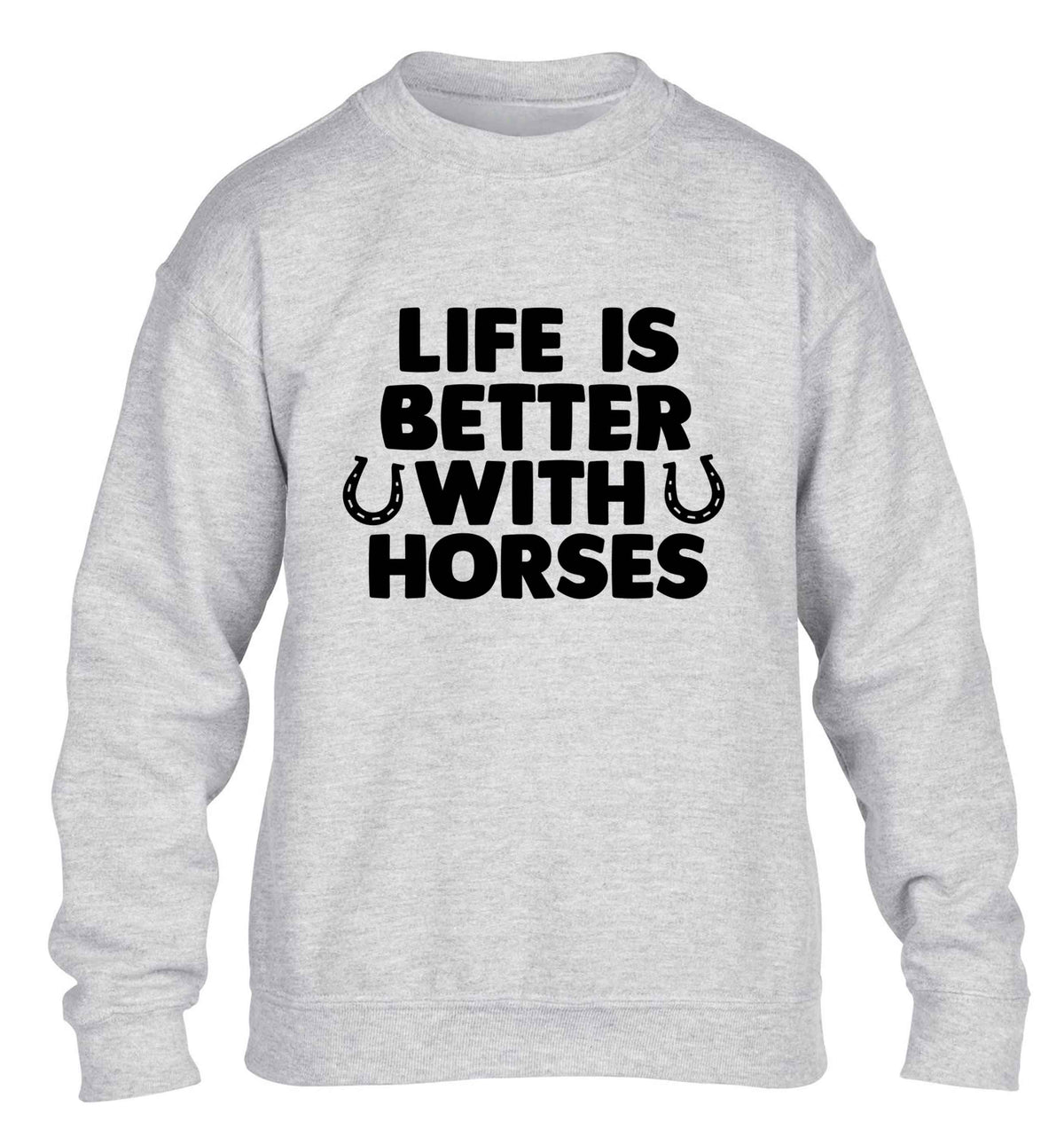 Life is better with horses children's grey sweater 12-13 Years