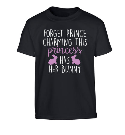 Forget prince charming this princess has her bunny Children's black Tshirt 12-14 Years