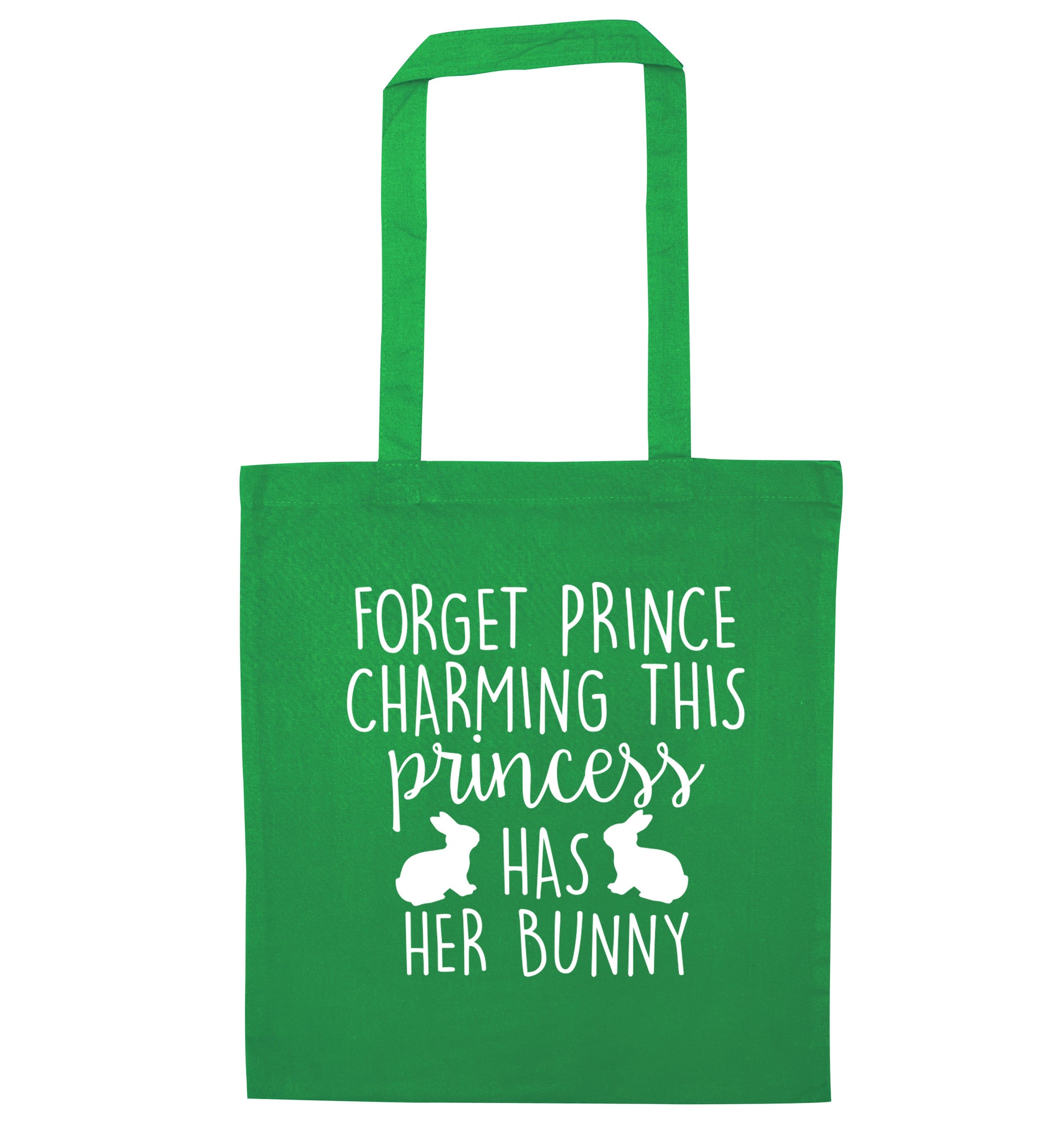 Forget prince charming this princess has her bunny green tote bag