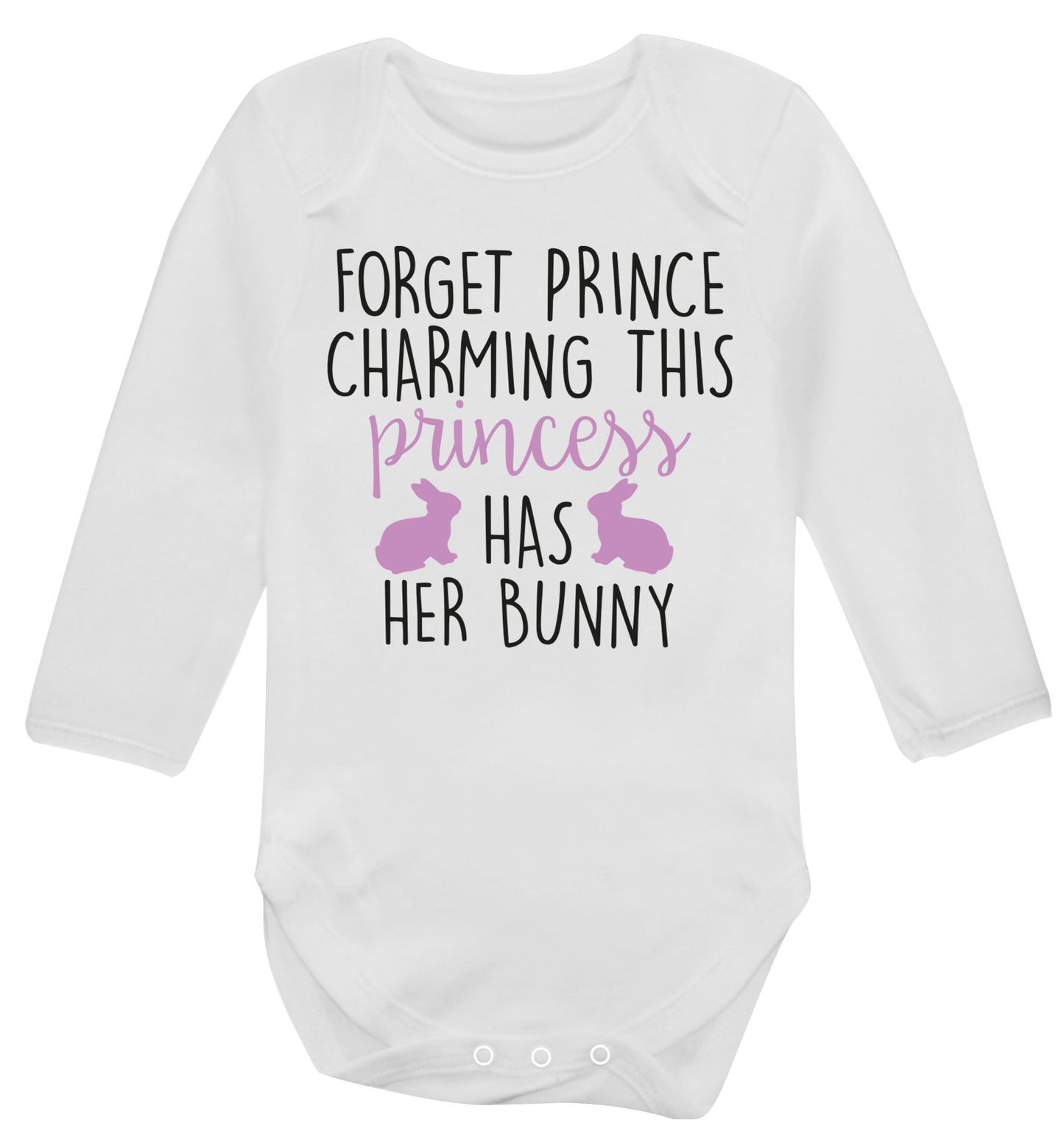 Forget prince charming this princess has her bunny Baby Vest long sleeved white 6-12 months