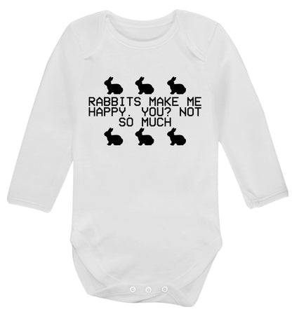 Rabbits make me happy, you not so much Baby Vest long sleeved white 6-12 months