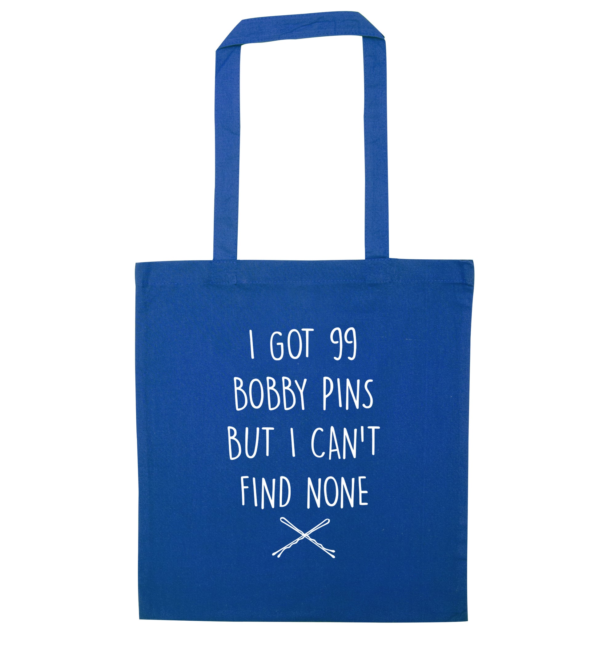 I got 99 bobby pins but I can't find none blue tote bag
