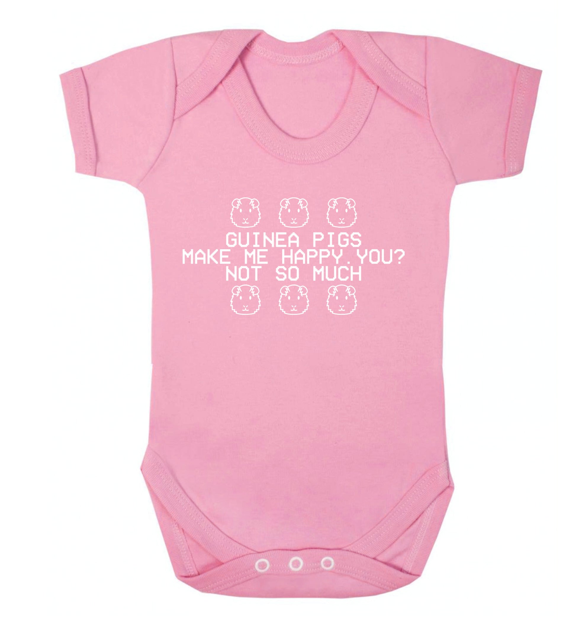 Guinea pigs make me happy, you not so much Baby Vest pale pink 18-24 months
