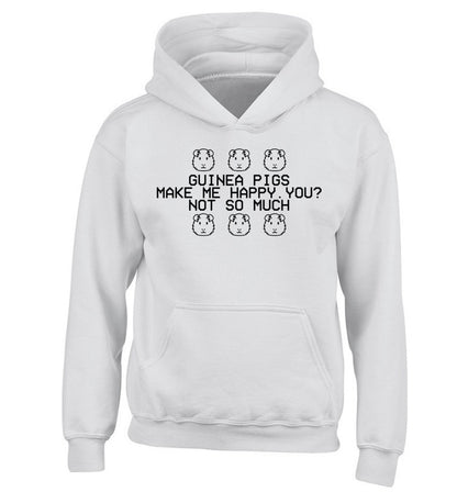 Guinea pigs make me happy, you not so much children's white hoodie 12-14 Years