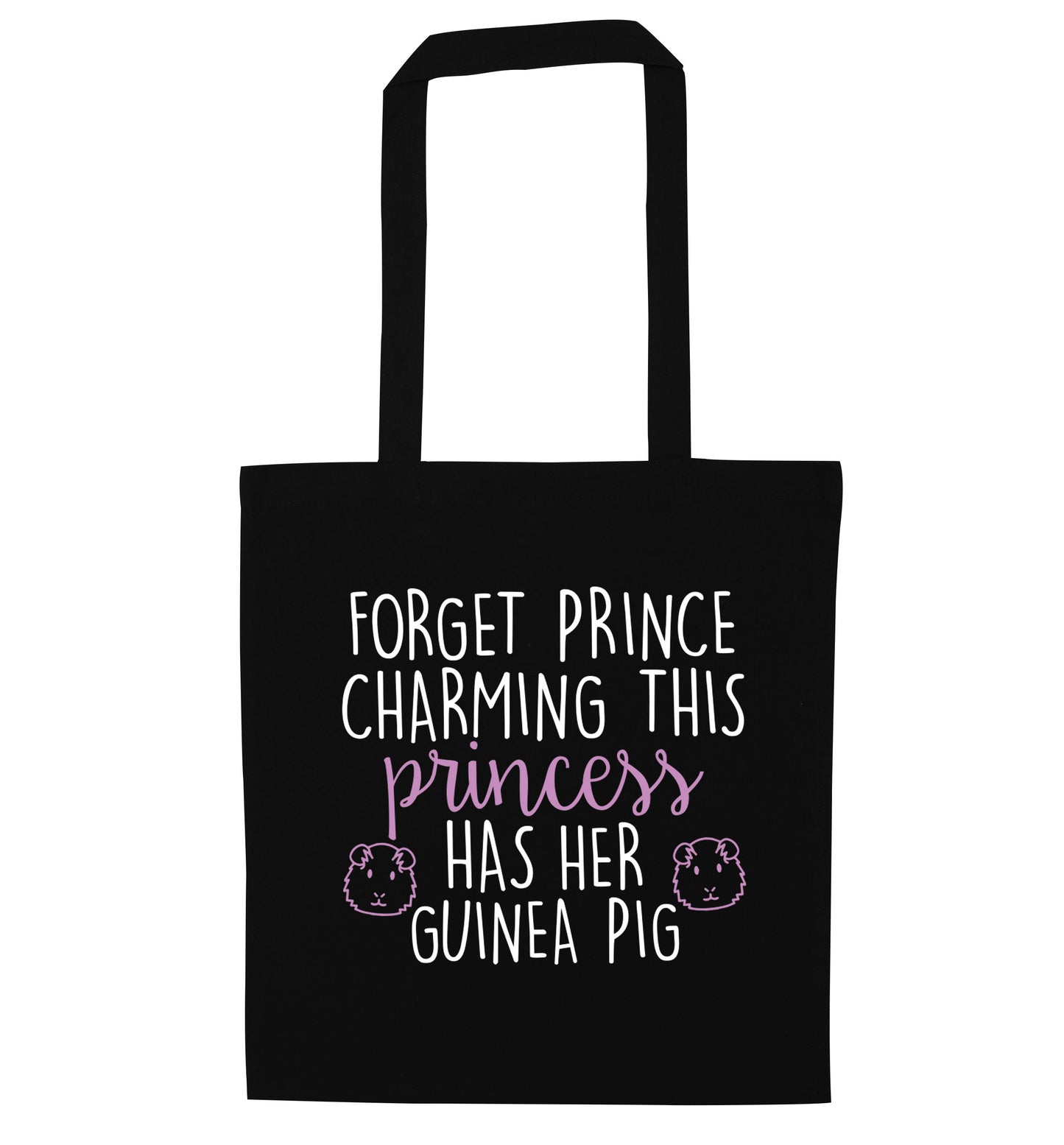 Forget prince charming, I have my guinea pig black tote bag