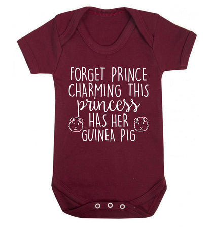 Forget prince charming, I have my guinea pig Baby Vest maroon 18-24 months