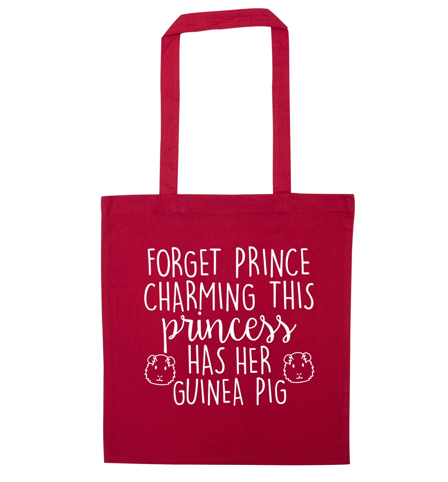 Forget prince charming, I have my guinea pig red tote bag