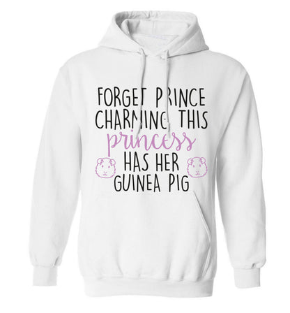 Forget prince charming, I have my guinea pig adults unisex white hoodie 2XL