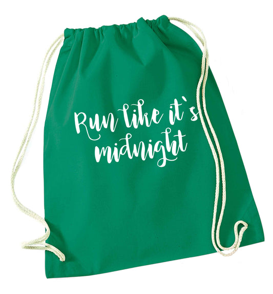 Run like it's midnight green drawstring bag