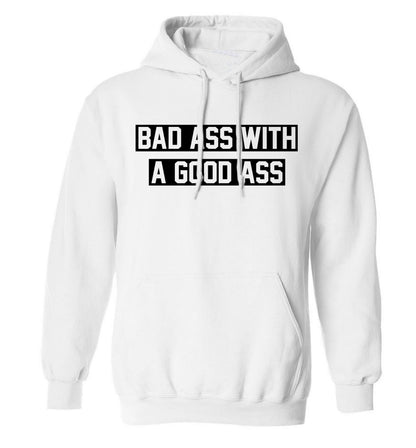 A bad ass with a good ass adults unisex white hoodie 2XL