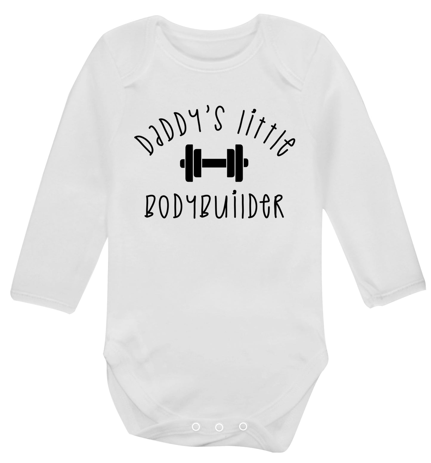 Daddy's little bodybuilder Baby Vest long sleeved white 6-12 months