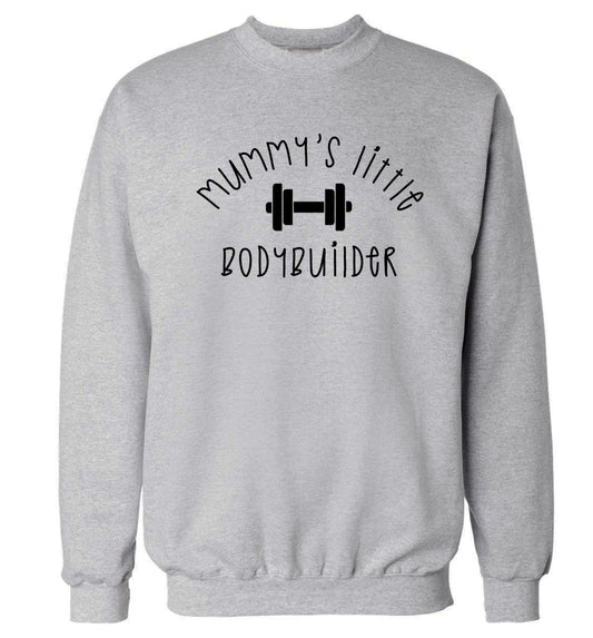 Mummy's little bodybuilder Adult's unisex grey Sweater 2XL