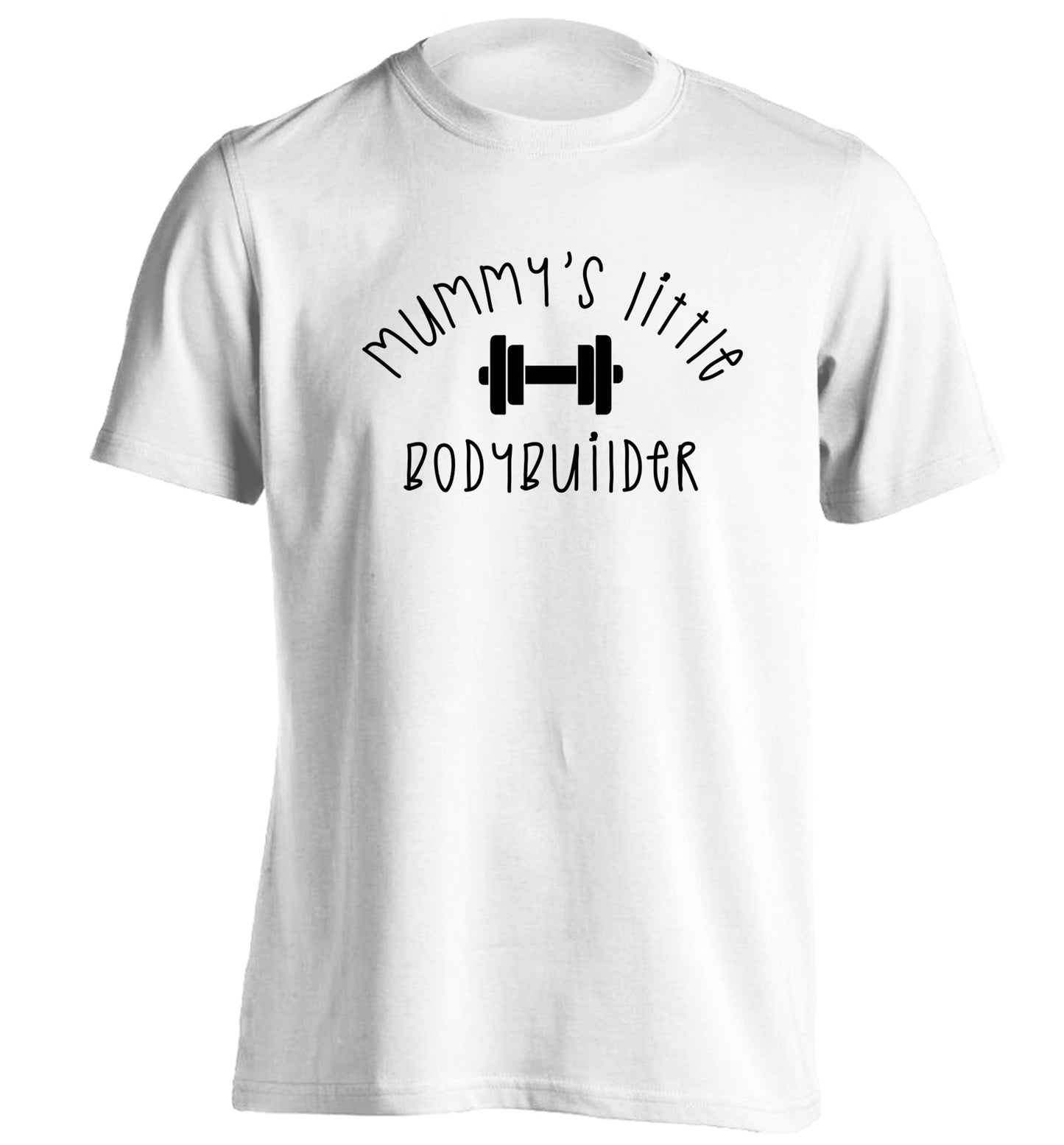 Mummy's little bodybuilder adults unisex white Tshirt 2XL