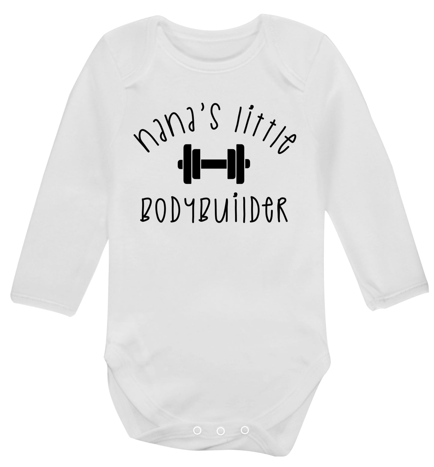 Nana's little bodybuilder Baby Vest long sleeved white 6-12 months
