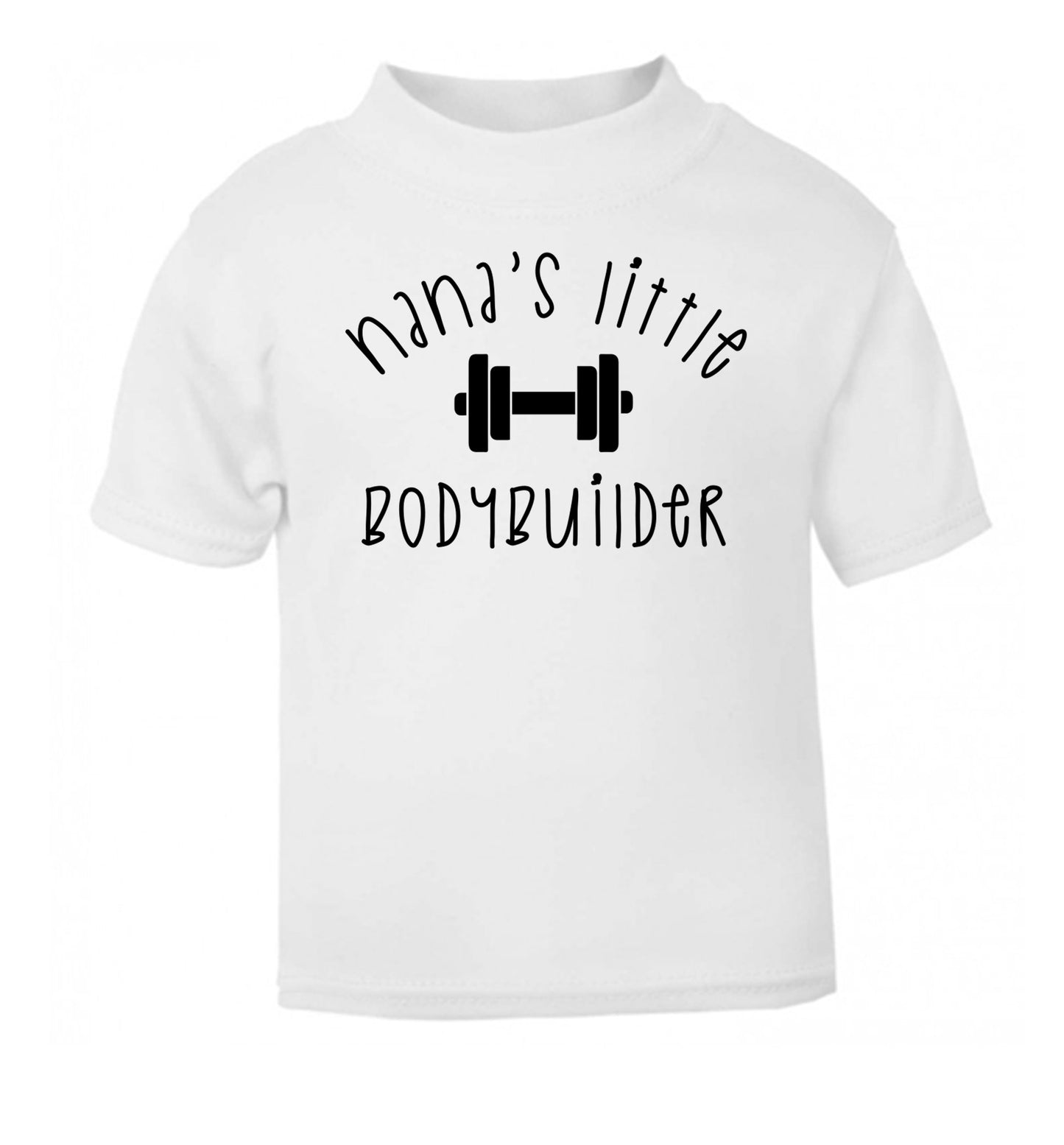 Nana's little bodybuilder white Baby Toddler Tshirt 2 Years