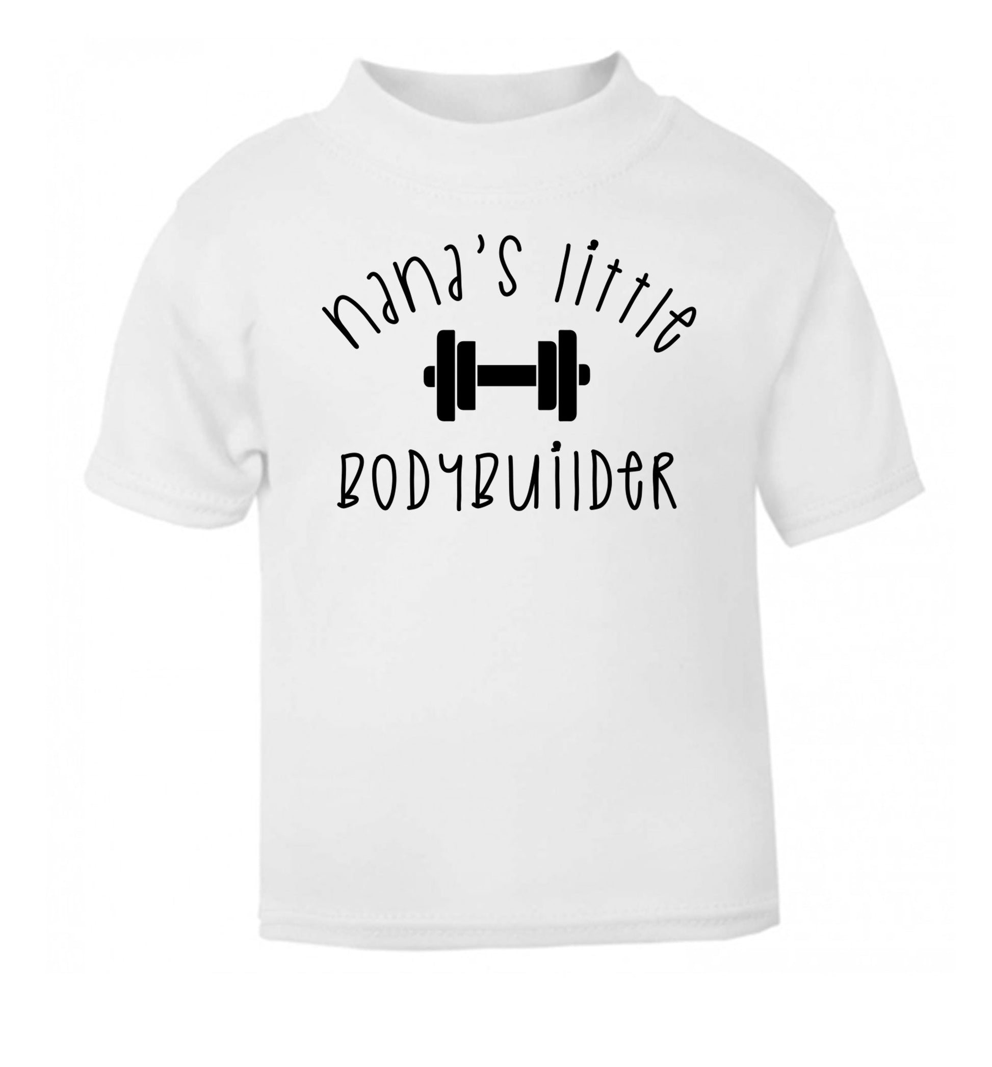Nana's little bodybuilder white Baby Toddler Tshirt 2 Years