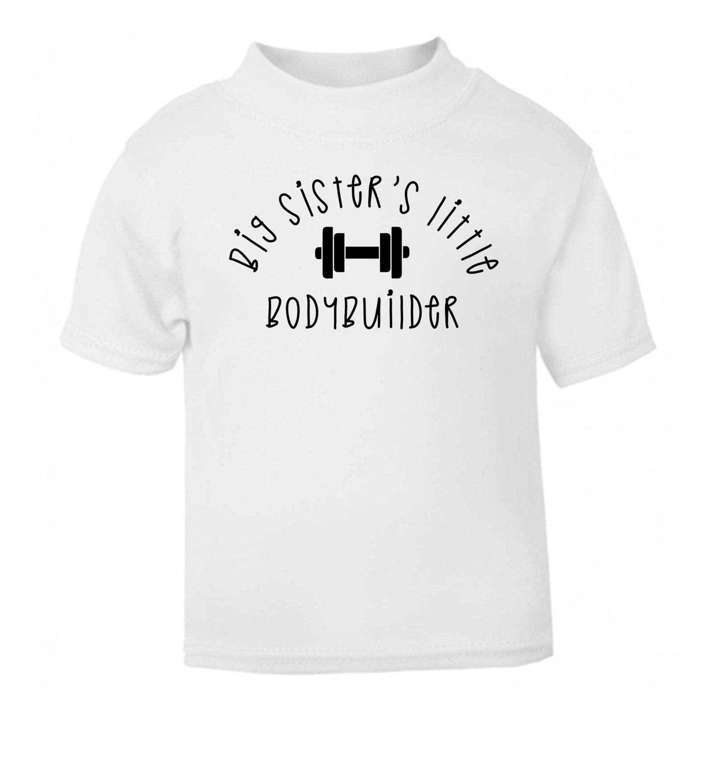 Big sister's little bodybuilder white Baby Toddler Tshirt 2 Years