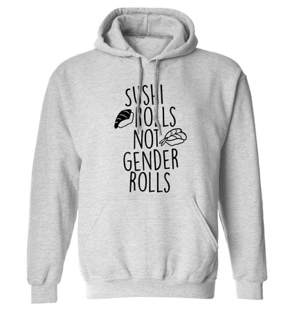 Sushi rolls not gender rolls adults unisex grey hoodie 2XL