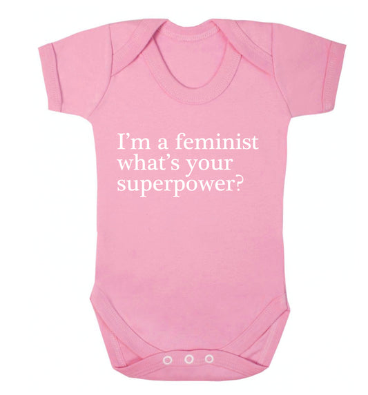 I'm a feminist what's your superpower? Baby Vest pale pink 18-24 months