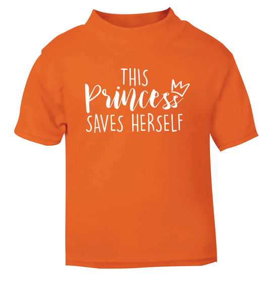 This princess saves herself orange Baby Toddler Tshirt 2 Years