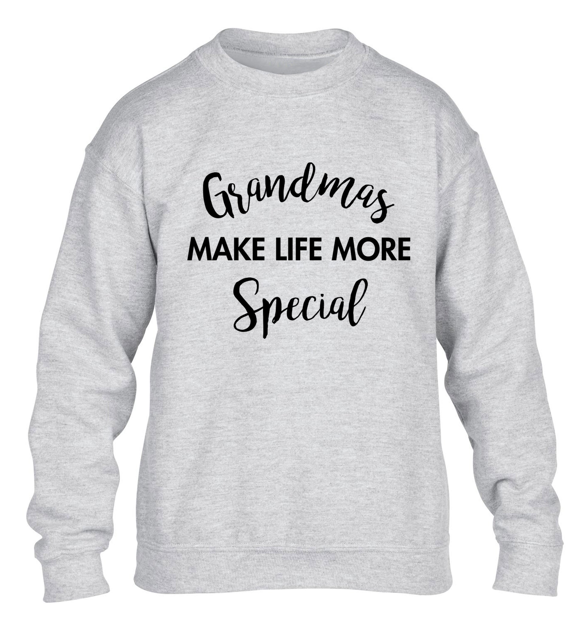 Grandmas make life more special children's grey sweater 12-14 Years