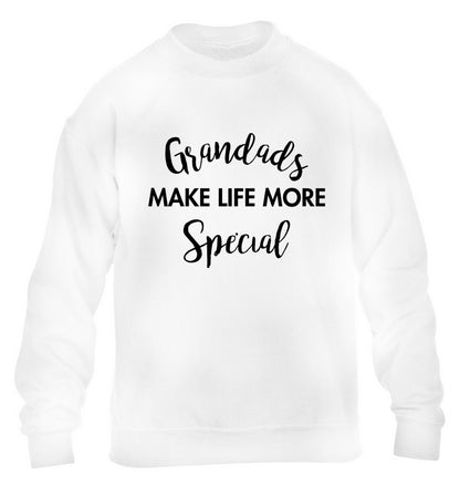 Grandads make life more special children's white sweater 12-14 Years